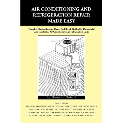 Air Conditioning and Refrigeration Repair Made Easy