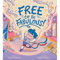 Free to Be Fabulous