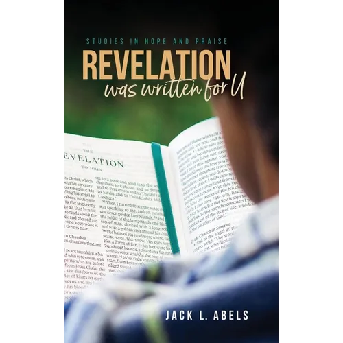 Revelation Was Written for U: Studies in Hope and Praise