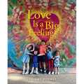Love Is a Big Feeling