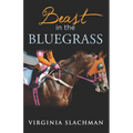 Beast in the Bluegrass