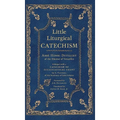 Little Liturgical Catechism