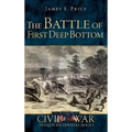 The Battle of First Deep Bottom