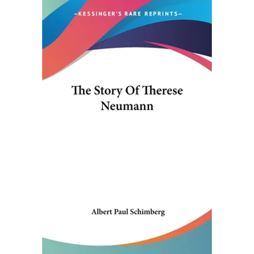The Story Of Therese Neumann
