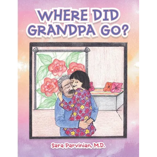 Where Did Grandpa Go?