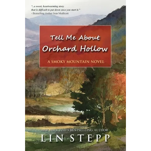 Tell Me About Orchard Hollow