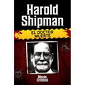 Harold Shipman, el doctor muerte