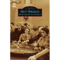 Hot Springs: From Capone to Costello