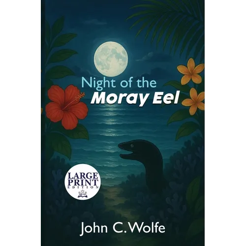 Night of the Moray Eel