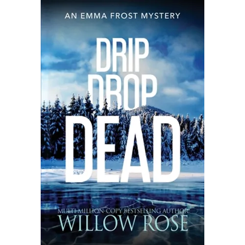 Drip Drop Dead