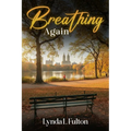 Breathing Again