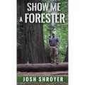 Show Me a Forester