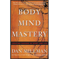Body Mind Mastery: Training for Sport and Life