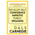 Develop Self-Confidence, Improve Public Speaking
