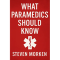 What Paramedics Should Know