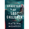 Graveyard of Lost Children