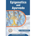 Epigenetics and Ayurveda: Eepigenetics science and its correlation with Ayurveda