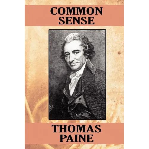 Common Sense: An Argument for Independence