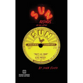 Sun Records: An Oral History