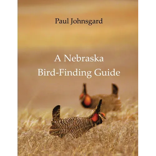 A Nebraska Bird-Finding Guide