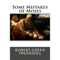 Some Mistakes of Moses