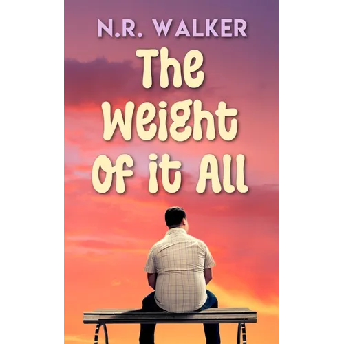 The Weight Of It All