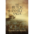 The Butch Family Saga