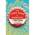The Lager Queen of Minnesota