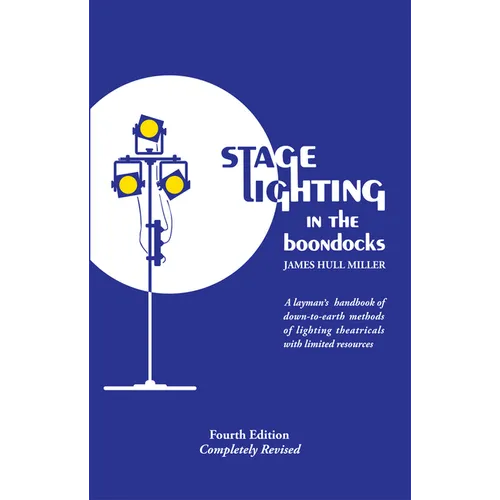 Stage Lighting in the Boondocks