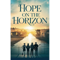 Hope on the Horizon