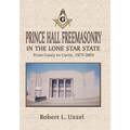 Prince Hall Freemasonry in the Lone Star State