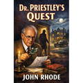 Dr. Priestley Quest: A Positronic Book