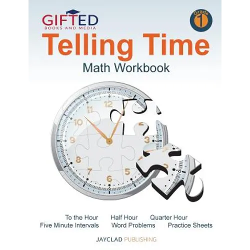 Telling Time: Math Workbook: Grade 1