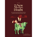 The New Merchants of Doubt: The Corporate Playbook of Big Meat and Dairy to Distract, Delay, and Derail Climate Action