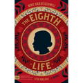 The Eighth Life (for Brilka)
