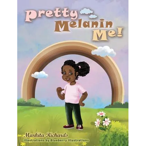 Pretty Melanin Me!