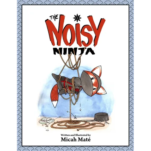 The Noisy Ninja