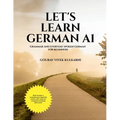 Let's Learn German A1: Grammar and everyday spoken German for beginners