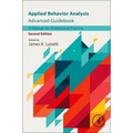 Applied Behavior Analysis Advanced Guidebook: A Manual for Professional Practice