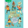 Girl Scouts: Take Action: You Can Make the World a Better Place