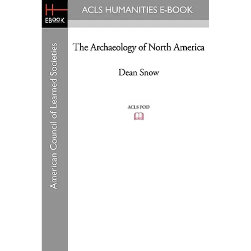 The Archaeology of North America