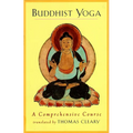 Buddhist Yoga: A Comprehensive Course