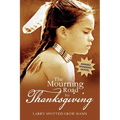 The Mourning Road to Thanksgiving
