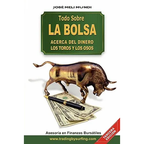 Todo Sobre La Bolsa: Acerca de los Toros y los Osos