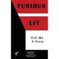Furious Lit: Tell Me A Story