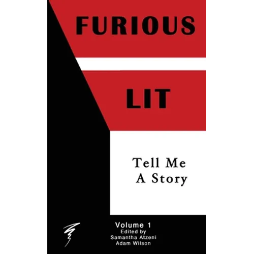 Furious Lit: Tell Me A Story