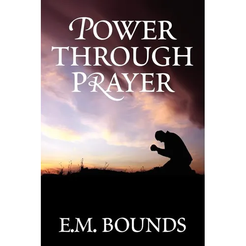 Power Through Prayer