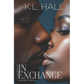 In Exchange: An Urban Thriller