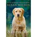 The Dog Who Saved Me