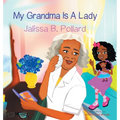My Grandma is a Lady